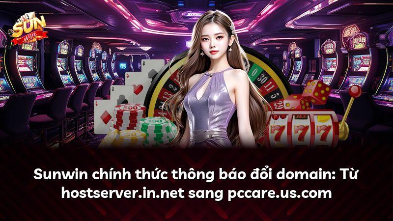 Sunwin chính thức thông báo đổi domain: Từ hostserver.in.net sang pccare.us.com