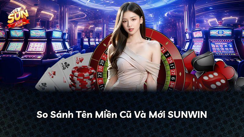 So Sánh Tên Miền Cũ Và Mới SUNWIN